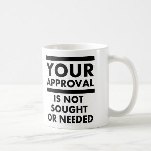 Brauche Deine Zustimmung Nicht Lustiger Becher Kaffeetasse