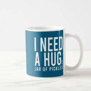 Brauche ein riesiges Glas Gurken lustiger Gurkenli Kaffeetasse