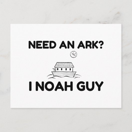 Brauche eine Arche, ich Noah-Typ Postkarte (Vorderseite)