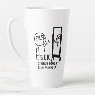 Brauche eine Pause Milchtasse