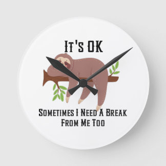 Brauche eine Pause Runde Wanduhr