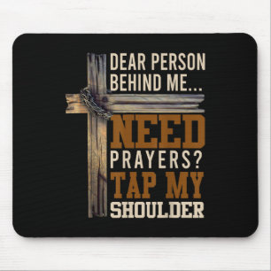 Brauche Gebet Tippe Meine Schulter Christliche Män Mousepad