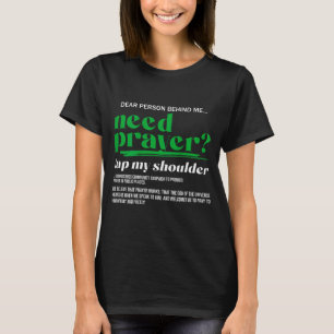 Brauche Gebet Tippe Meine Schulter Christliche Män T-Shirt