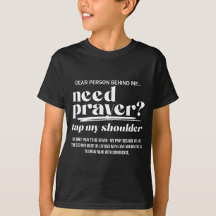 Brauche Gebet Tippe Meine Schulter Christliche Män T-Shirt