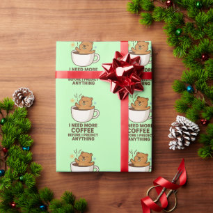 Brauche Kaffee, bevor ich irgendetwas vorhersage,  Geschenkpapier