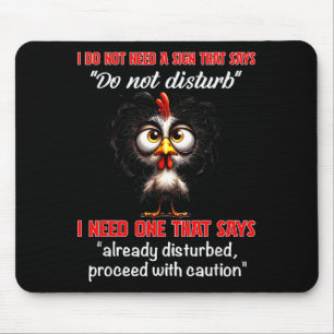 Brauche kein Schild auf dem steht Störe nicht Mousepad