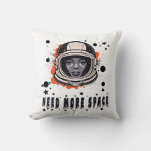 Brauche mehr Platz – Astronaut Wurfkissen