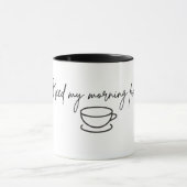 Brauche meinen Morgenkaffee Tasse (Zentrum)