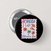 Brauche Ozean Vibes Mädchenhaft Küsten nk Bogen Co Button (Vorne & Hinten)