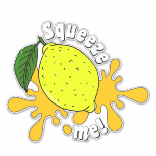 Brauchen Schläger Squeeze Me Spaß Zitronenfrucht Z Aufkleber