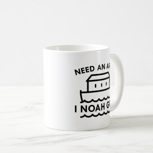 Brauchen Sie eine Arche? Ich Noah Typ. Kaffeetasse (VorderseiteRechts)