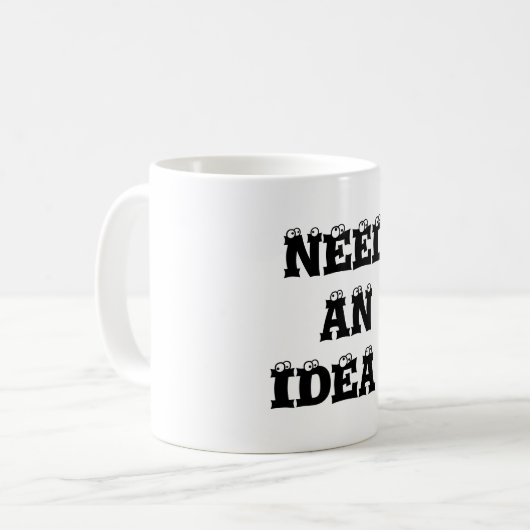 BRAUCHEN SIE EINE IDEE? KAFFEETASSE (Vorderseite Links)