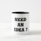BRAUCHEN SIE EINE IDEE? TASSE (Zentrum)