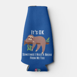 Brauchen Sie eine Pause Flaschenkühler