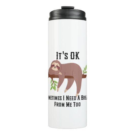 Brauchen Sie eine Pause Thermosbecher (Vorderseite)