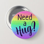 Brauchen Sie eine Umarmung? Regenbogenknopf Button (Vorne & Hinten)