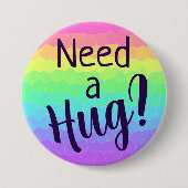 Brauchen Sie eine Umarmung? Regenbogenknopf Button (Vorderseite)