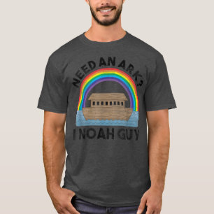 Brauchen Sie einen Ark I Noah Typ Funny Christlich T-Shirt