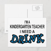 Brauchen Sie einen Drink - Kindergarten Lehrer Postkarte (Vorne/Hinten)