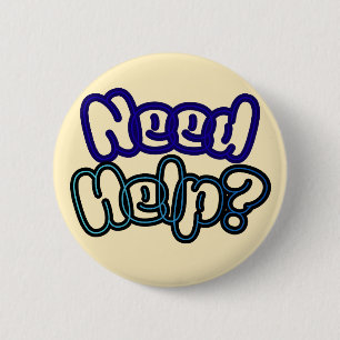 Brauchen Sie Hilfe? Button