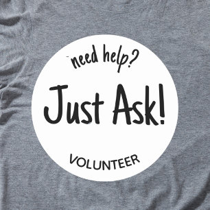 Brauchen Sie Hilfe, um das Abzeichen von Freiwilli Runder Aufkleber