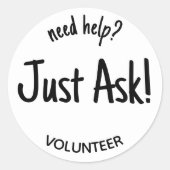 Brauchen Sie Hilfe, um das Abzeichen von Freiwilli Runder Aufkleber (Vorderseite)