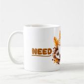 Brauchen Sie Kaffee-Tasse. Kaffeetasse (Links)