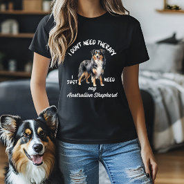Brauchen Sie keine Therapie, brauchen Sie nur eine T-Shirt