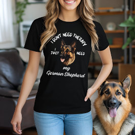 Brauchen Sie keine Therapie, brauchen Sie nur mein T-Shirt