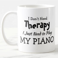 Brauchen Sie keine Therapie nur spielen Klavier Ge