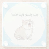 Brauchen Sie Snacks direkt Meow Glass Untersetzer (Rückseite)