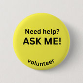 Brauchst du Hilfe? Frag mir! Volunteer Button (Vorderseite)