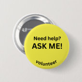 Brauchst du Hilfe? Frag mir! Volunteer Button (Vorne & Hinten)