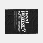 Braucht Gebet Gestochen mein Schulbedürfnis Gebet  Fleecedecke (Vorderseite (Horizontal))