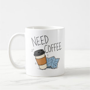 Braucht Kaffee Lustiges Reise-Zitat Tasse
