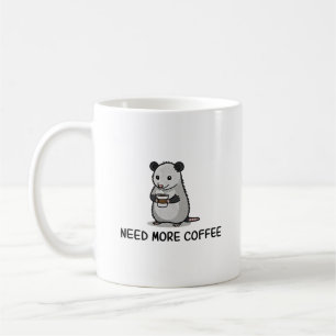 Braucht mehr Kaffee Liebhaber Lustiger Opossum Was Kaffeetasse
