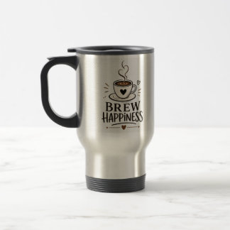 Braue Glück | Kaffee Liebhaber Zitat Reisebecher