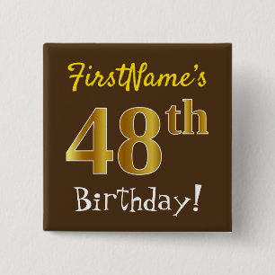 Braun, Imitate Gold 48. Geburtstag, mit Individuel Button