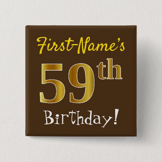 Braun, Imitate Gold 59. Geburtstag, mit Individuel Button (Vorderseite)