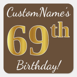 Braun, Imitate Gold 69. Geburtstag + Individuelle  Quadratischer Aufkleber