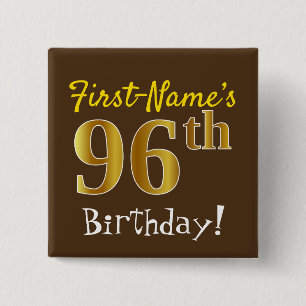 Braun, Imitate Gold 96. Geburtstag, mit Individuel Button