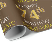 Braun, Imitate Gold "HAPPY 74. GEBURTSTAG" Geschenkpapier (Rolleneckpunkt)