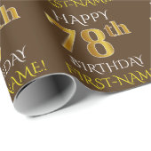 Braun, Imitate Gold "HAPPY 78. BIRTHDAY" Geschenkpapier (Rolleneckpunkt)