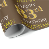 Braun, Imitate Gold "HAPPY 83. BIRTHDAY" Geschenkpapier (Rolleneckpunkt)