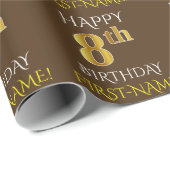 Braun, Imitate Gold "HAPPY 8. BIRTHDAY" Geschenkpapier (Rolleneckpunkt)