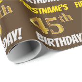 Braun, Imitate/Nachahmungs-Gold, "45. GEBURTSTAG" Geschenkpapier (Rolleneckpunkt)