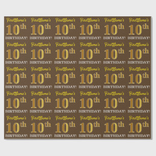 Braun, Imitation Gold Look "10. GEBURTSTAG" Geschenkpapier
