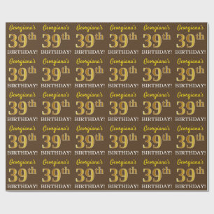 Braun, Imitation Gold-Look "39. GEBURTSTAG" Geschenkpapier