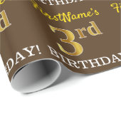 Braun, Imitation Gold Look "3. BIRTHDAY" Geschenkpapier (Rolleneckpunkt)