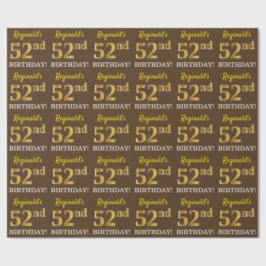 Braun, Imitation Gold Look "52. GEBURTSTAG" Geschenkpapier (Flach)